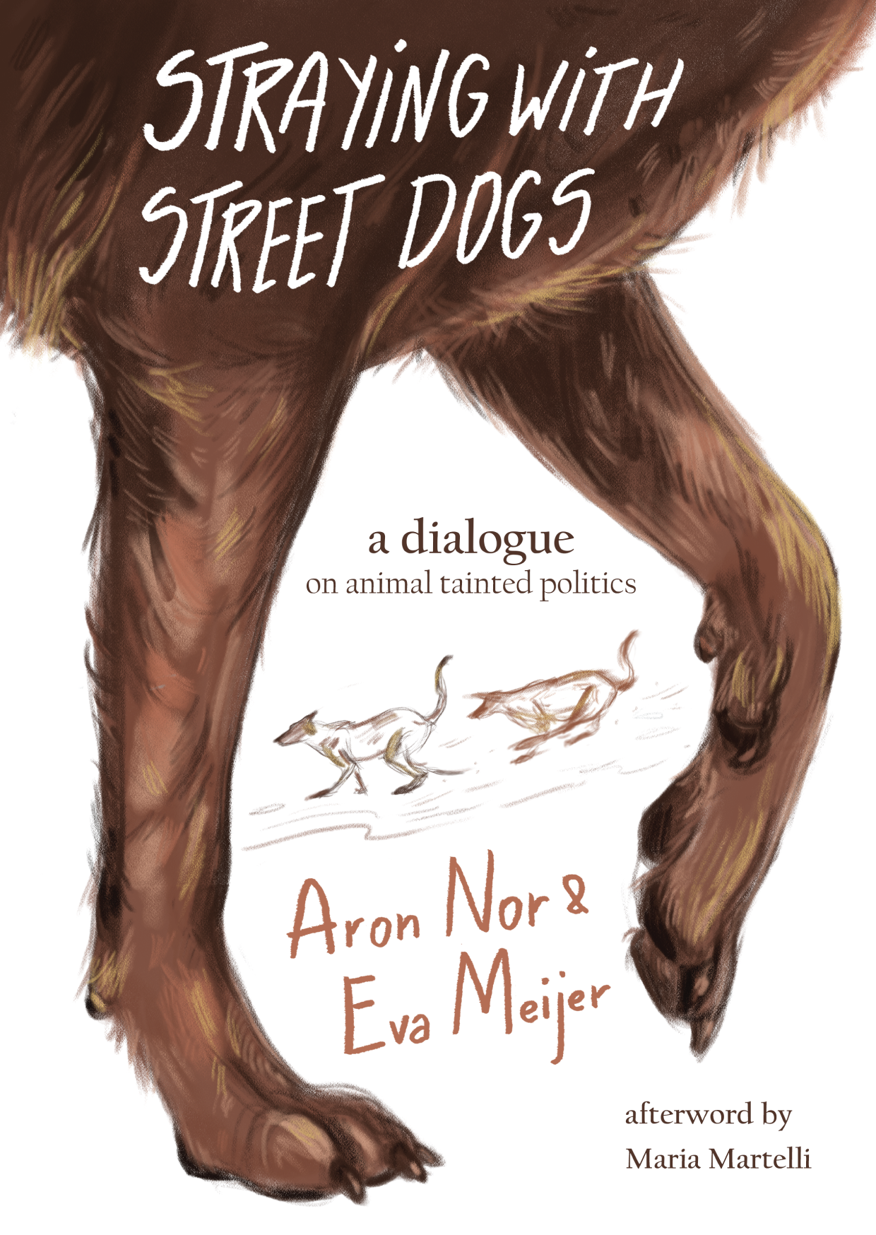 straying with street dogs